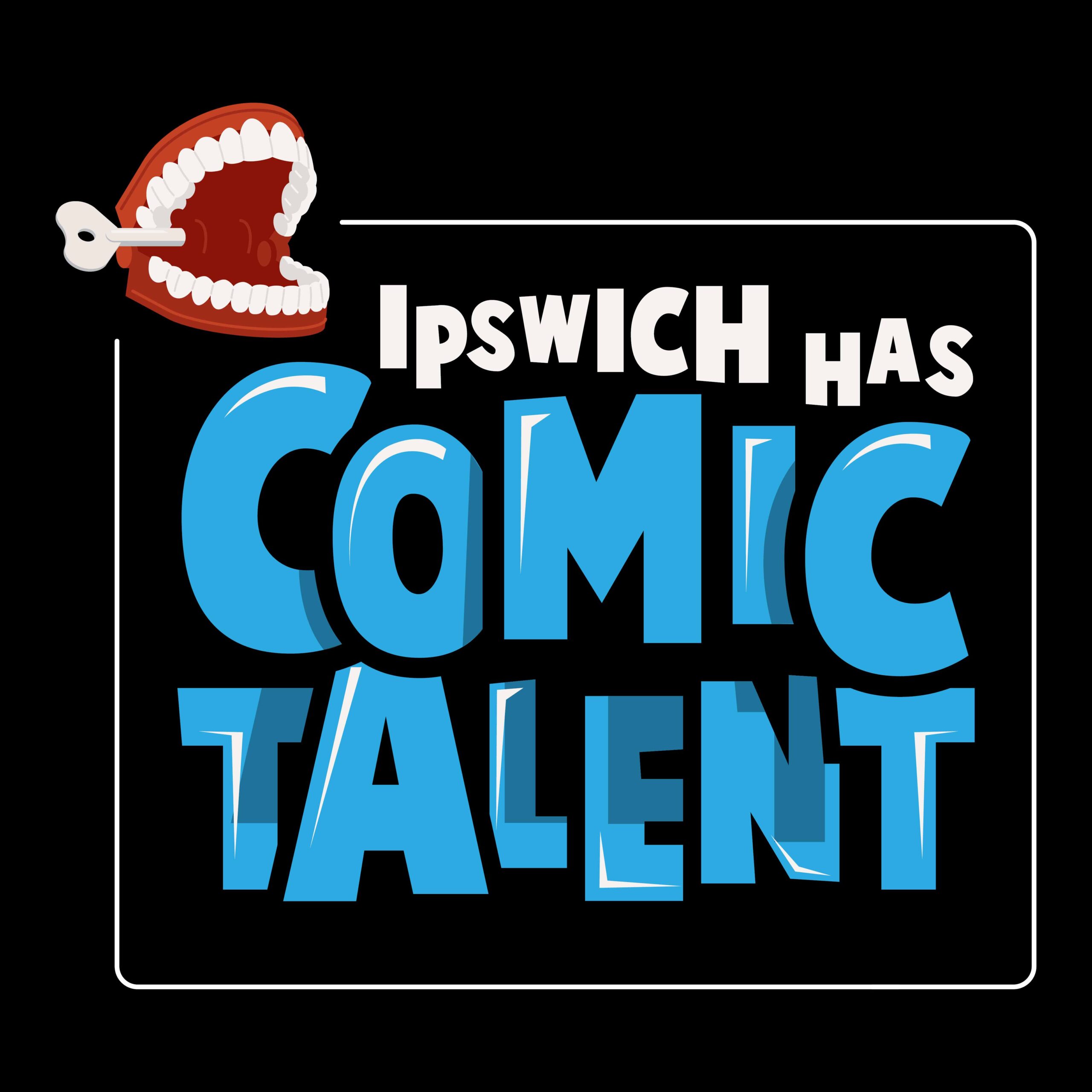 Ipswich has comic talent
