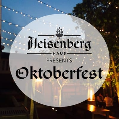 Oktoberfest at Heisenberg Haus 2016